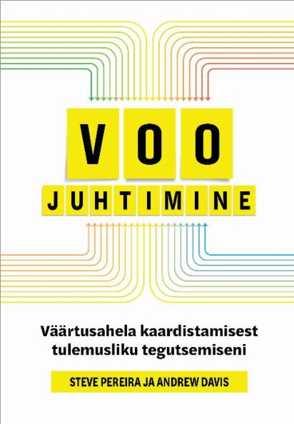 Voo juhtimine Väärtusahela kaardistamisest tulemusliku tegutsemiseni kaanepilt – front cover