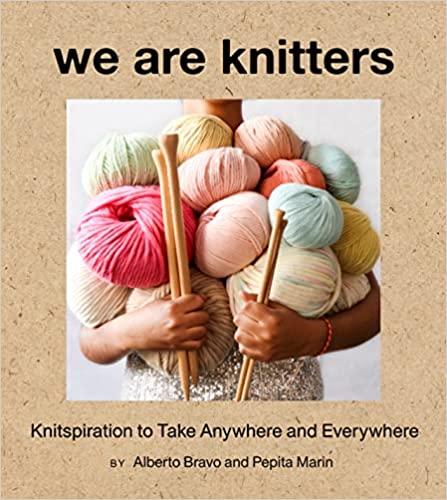 We Are Knitters Knitspiration to Take Anywhere and Everywhere kaanepilt – front cover