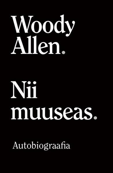 Woody Allen: nii muuseas Autobiograafia kaanepilt – front cover