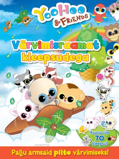 YooHoo & friends: värvimisraamat kleepsudega Palju armsaid pilte värvimiseks! kaanepilt – front cover